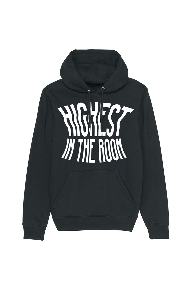 Highest in the room - Hoodie