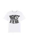 Highest in the room - T-shirt