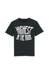 Highest in the room - T-shirt