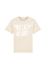Not lazy but wavey - T-shirt