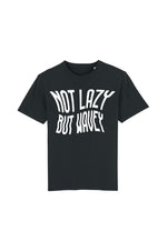 Not lazy but wavey - T-shirt
