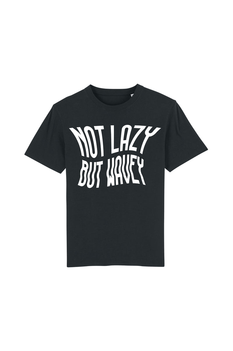 Not lazy but wavey - T-shirt