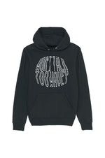 Won't talk too wavey - Hoodie