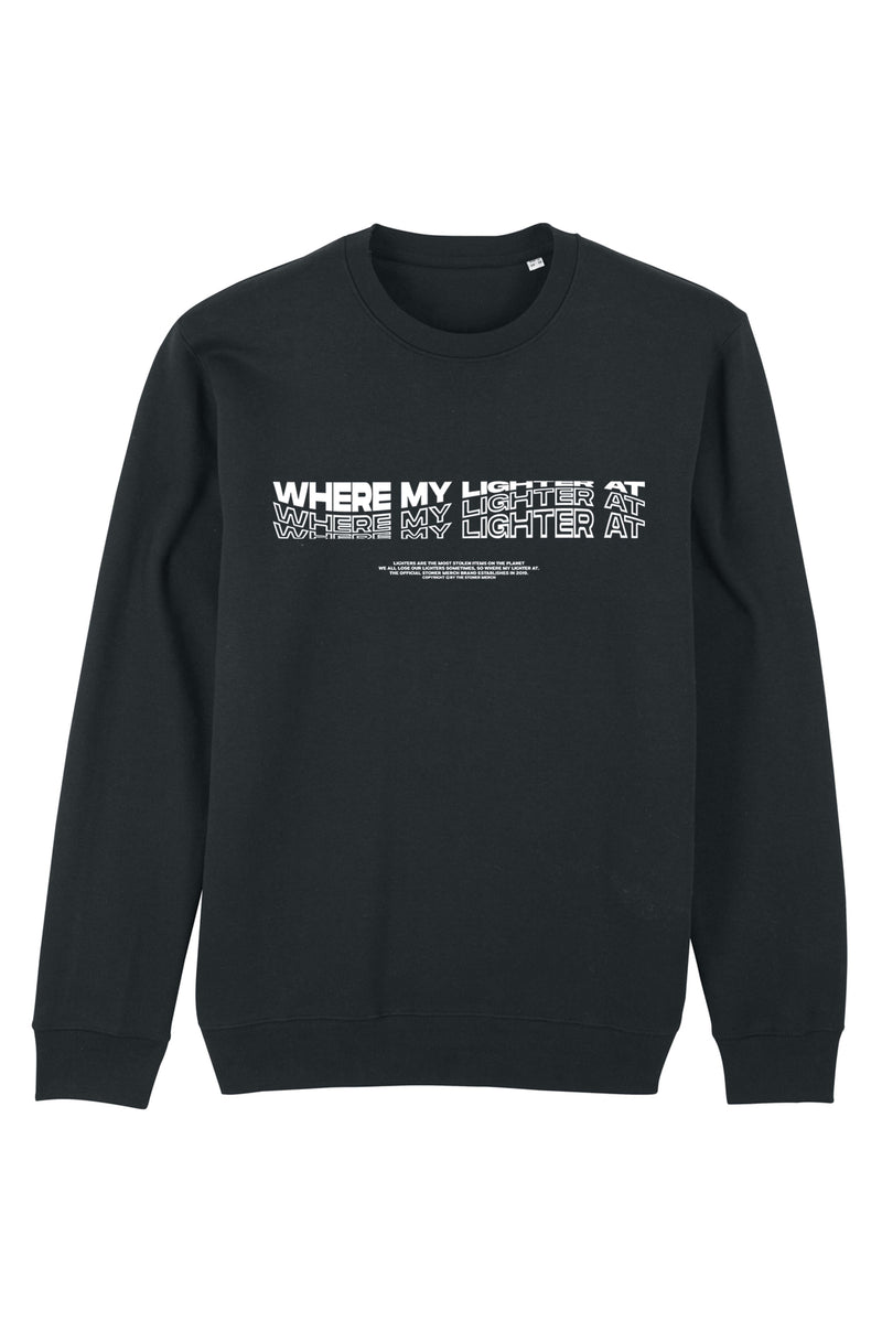 Where my lighter at - sweater
